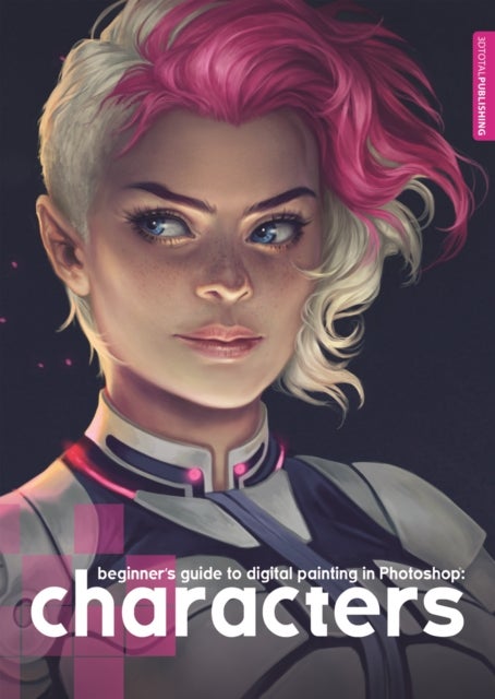 Beginner's Guide to Digital Painting: Characters - Characters