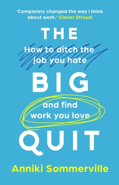 F*ck Nailing It - How to ditch the job you hate and find work you love
