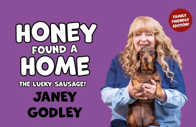 Honey Found a Home - The Lucky Sausage!