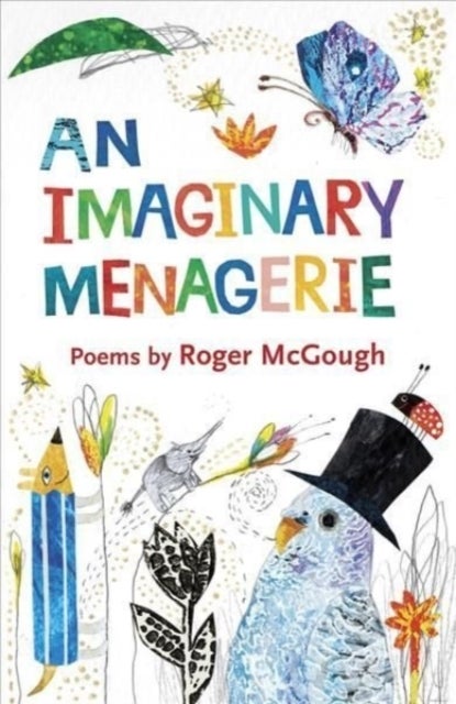An Imaginary Menagerie - Poems and Drawings