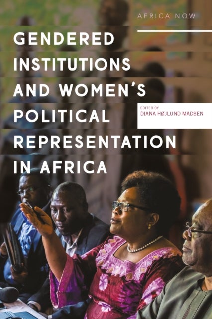 Gendered Institutions and Women¿s Political Representation in Africa