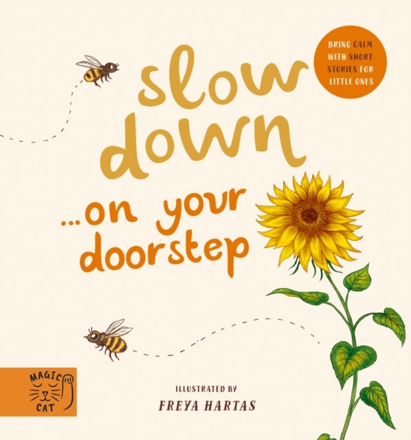 Slow Down... Discover Nature on Your Doorstep - Bring calm to Baby's world with 6 mindful nature moments