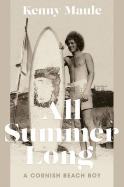 All Summer Long - A Cornish Beach Boy