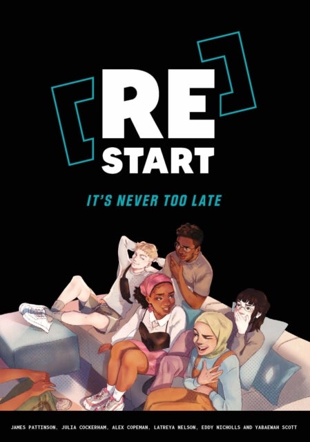 [Re]Start - It’s Never Too Late