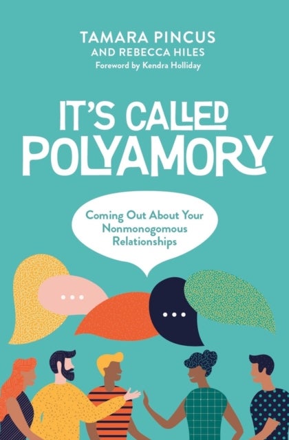 It's Called 'Polyamory' - Coming Out About Your Nonmonogamous Relationships