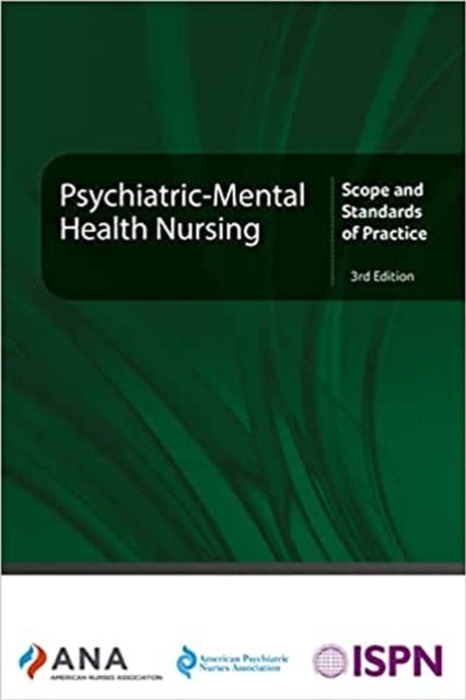Psychiatric-Mental Health Nursing - Scope and Standards of Practice