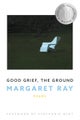 Good Grief, the Ground
