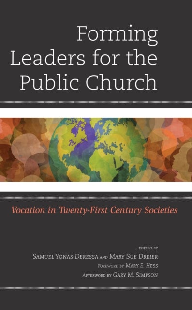 Forming Leaders for the Public Church - Vocation in Twenty-First Century Societies