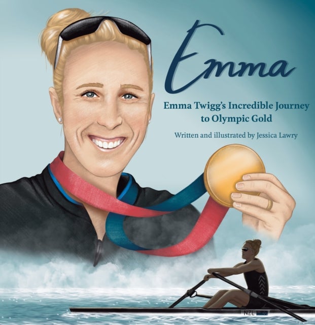 Emma - Emma Twigg's inspirational journey to Olympic gold