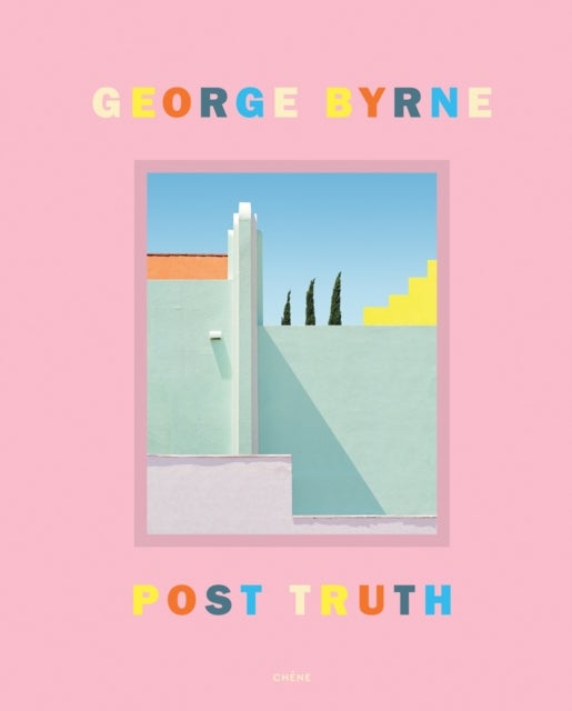 Post Truth - A love letter to Los Angeles through the lens of a pastel postmodernism