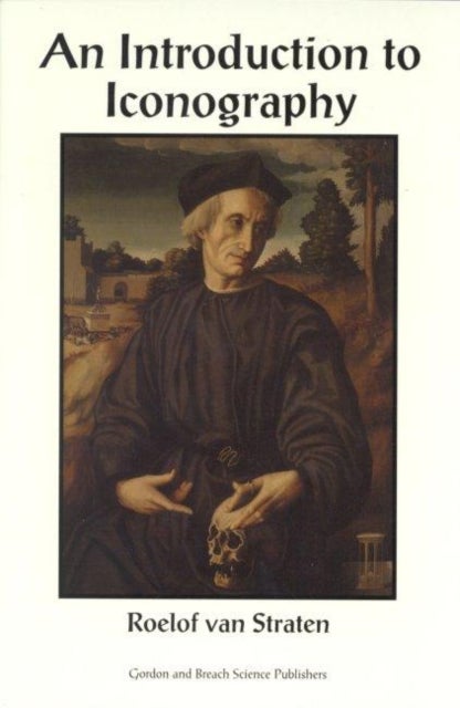 An Introduction to Iconography - Symbols, Allusions and Meaning in the Visual Arts