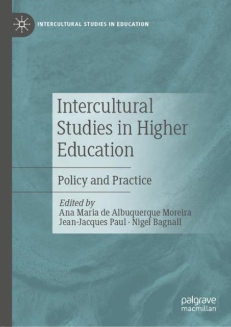 Intercultural Studies in Higher Education - Policy and Practice