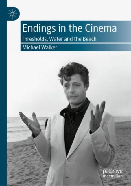 Endings in the Cinema - Thresholds, Water and the Beach