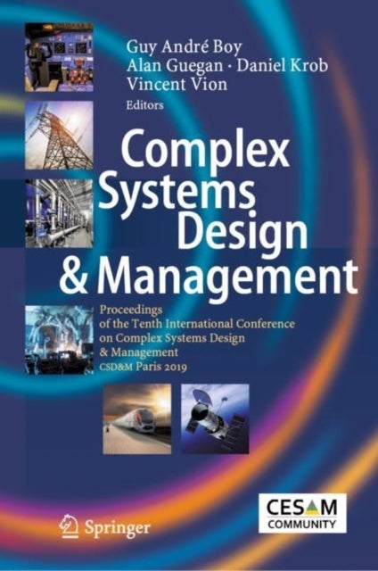 Complex Systems Design & Management - Proceedings of the Tenth International Conference on Complex Systems Design & Management, CSD&M Paris 2019