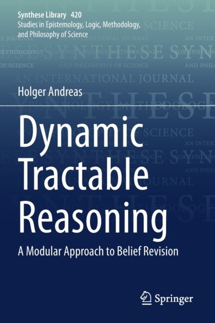 Dynamic Tractable Reasoning - A Modular Approach to Belief Revision