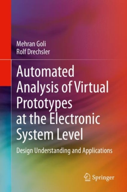 Automated Analysis of Virtual Prototypes at the Electronic System Level - Design Understanding and Applications