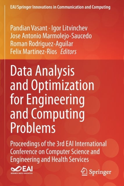 Data Analysis and Optimization for Engineering and Computing Problems - Proceedings of the 3rd EAI International Conference on Computer Science and Engineering and Health Services