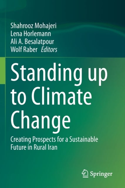 Standing up to Climate Change - Creating Prospects for a Sustainable Future in Rural Iran