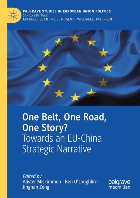 One Belt, One Road, One Story? - Towards an EU-China Strategic Narrative