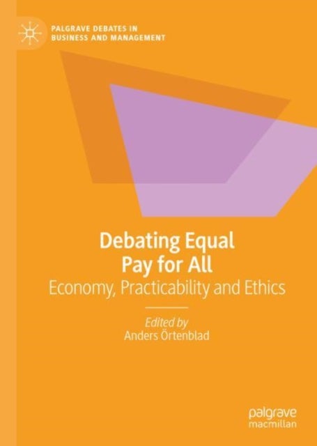 Debating Equal Pay for All - Economy, Practicability and Ethics