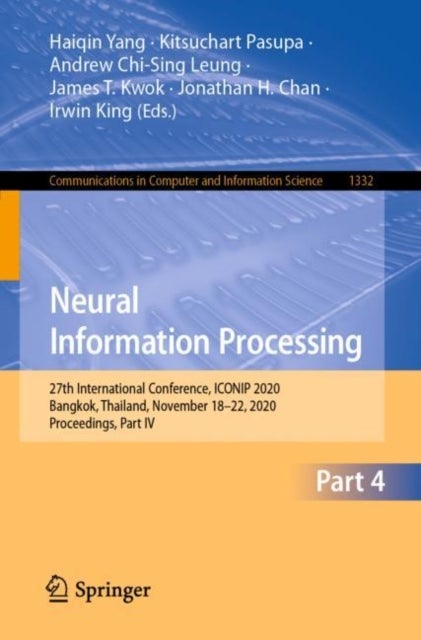 Neural Information Processing - 27th International Conference, ICONIP 2020, Bangkok, Thailand, November 18–22, 2020, Proceedings, Part IV