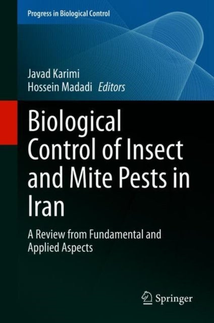 Biological Control of Insect and Mite Pests in Iran - A Review from Fundamental and Applied Aspects