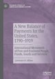 A New Balance of Payments for the United States, 1790–1919