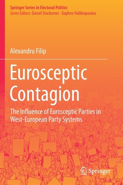 Eurosceptic Contagion - The Influence of Eurosceptic Parties in West-European Party Systems