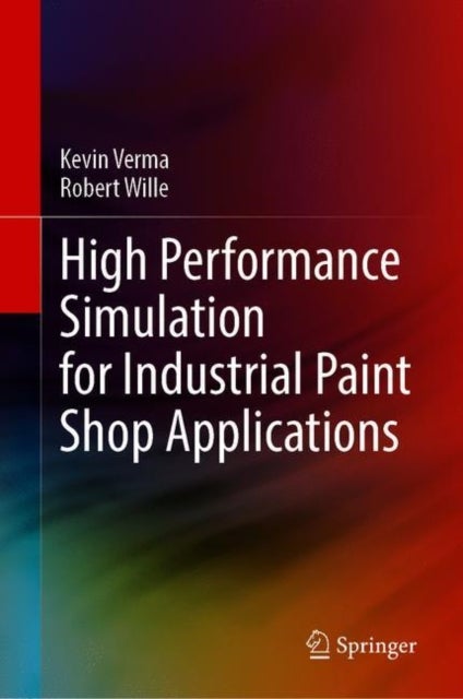 High Performance Simulation for Industrial Paint Shop Applications