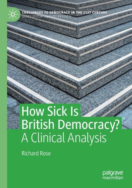 How Sick Is British Democracy? - A Clinical Analysis