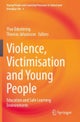 Violence, Victimisation and Young People