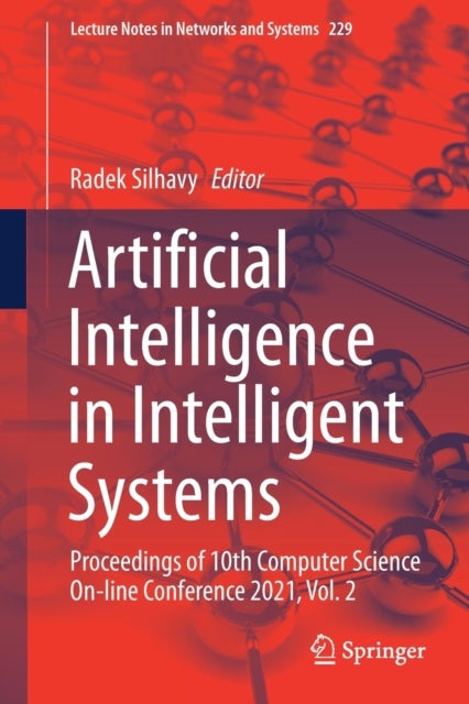 Artificial Intelligence in Intelligent Systems - Proceedings of 10th Computer Science On-line Conference 2021, Vol. 2
