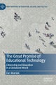 The Great Promise of Educational Technology