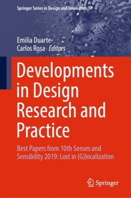 Developments in Design Research and Practice - Best Papers from 10th Senses and Sensibility 2019: Lost in (G)localization