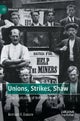 Unions, Strikes, Shaw