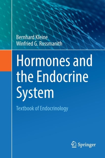 Hormones and the Endocrine System - Textbook of Endocrinology