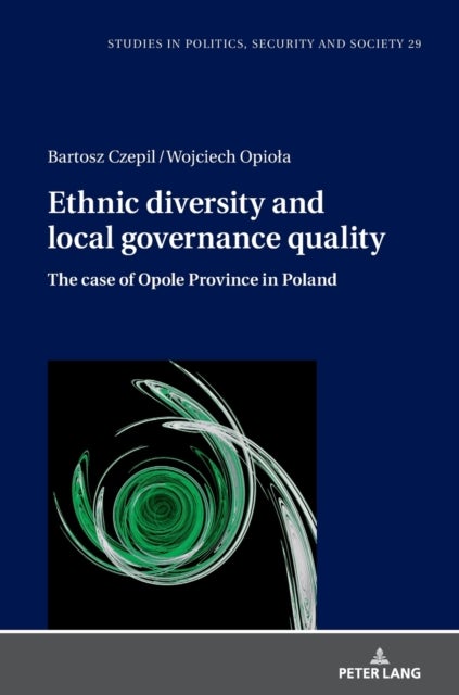 Ethnic diversity and local governance quality - The case of Opole Province in Poland