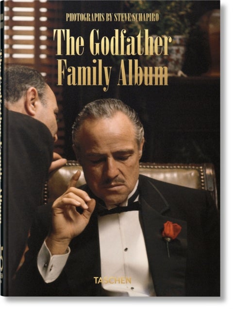 Steve Schapiro. The Godfather Family Album. 40th Ed. - The Godfather Family Album. 45th Ed.
