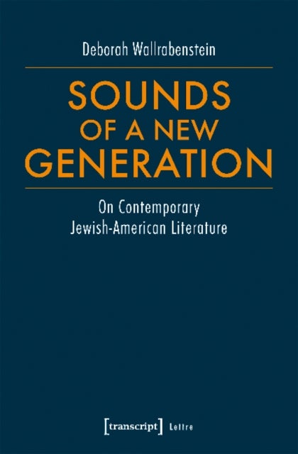 Sounds of a New Generation ¿ On Contemporary Jewish¿American Literature