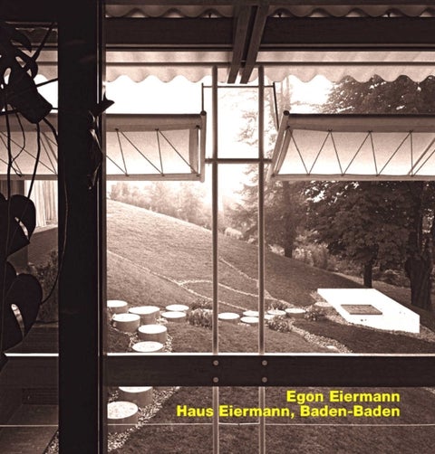 Opus 87 - Egon Eiermann, Haus Eiermann, Baden- Baden