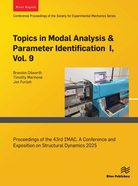 Topics in Modal Analysis & Parameter Identification I, Vol. 9 - Proceedings of the 43rd IMAC, A Conference and Exposition on Structural Dynamics 2025