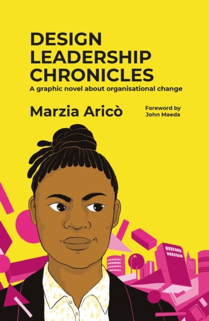Design Leadership Chronicles - A graphic novel about growing organisational change