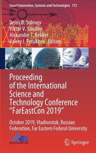 Proceeding of the International Science and Technology Conference "FarEast?on 2019" - October 2019, Vladivostok, Russian Federation, Far Eastern Federal University