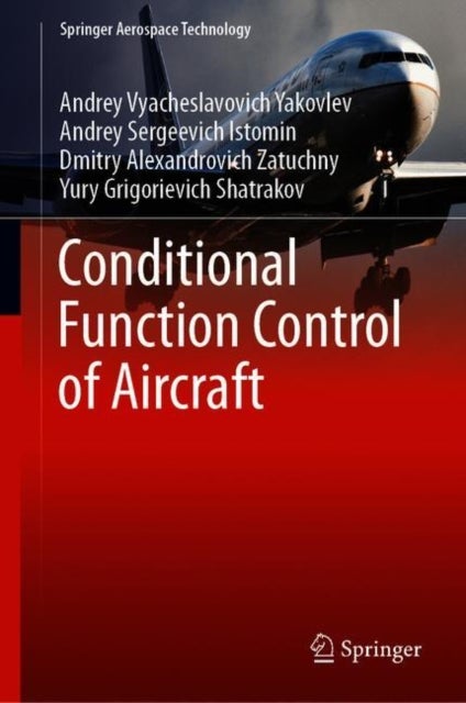 Conditional Function Control of Aircraft