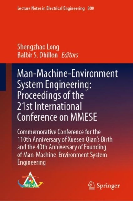 Man-Machine-Environment System Engineering: Proceedings of the 21st  International Conference on MME - Commemorative Conference for the 110th Anniversary of Xuesen Qian’s Birth and the 40th Anniversary of Founding of Man-Machine-Environment System Engineering