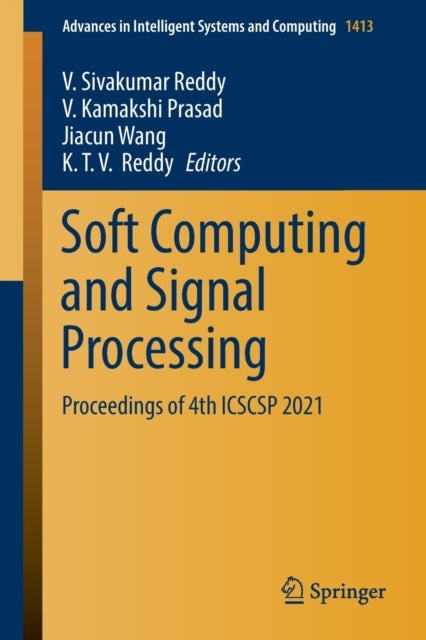 Soft Computing and Signal Processing - Proceedings of 4th ICSCSP 2021