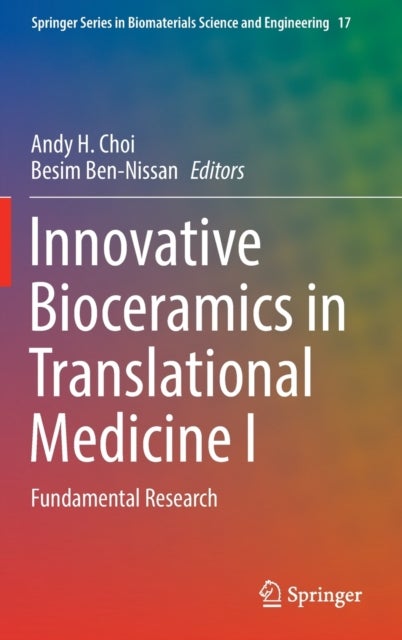 Innovative Bioceramics in Translational Medicine I - Fundamental Research