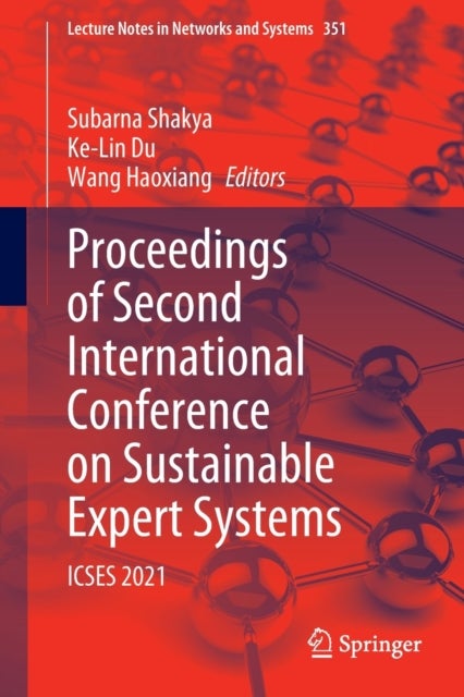 Proceedings of Second International Conference on Sustainable Expert Systems - ICSES 2021