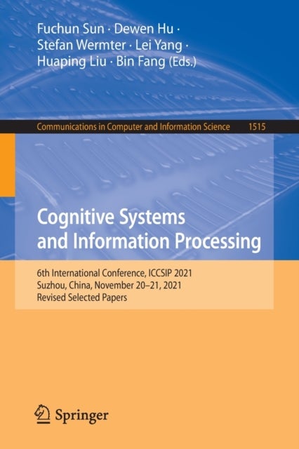 Cognitive Systems and Information Processing - 6th International Conference, ICCSIP 2021, Suzhou, China, November 20–21, 2021, Revised Selected Papers