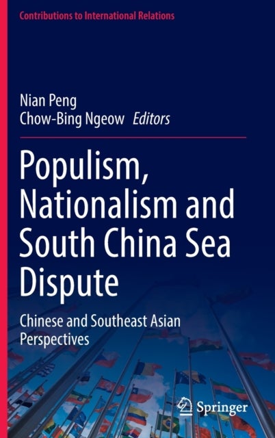 Populism, Nationalism and South China Sea Dispute - Chinese and Southeast Asian Perspectives